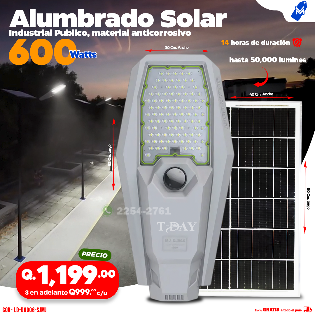 Alumbrado Solar Industrial Publico, Materia anticorrosivo de 600 Watts